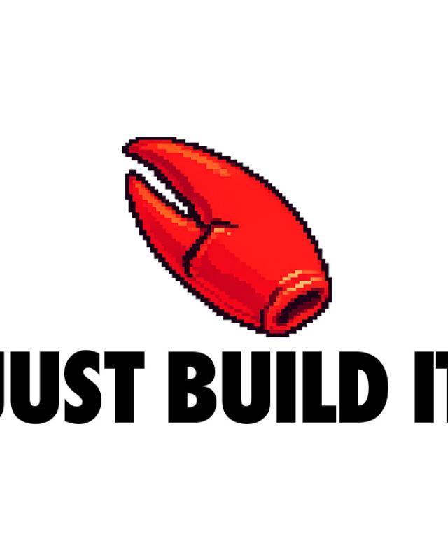 openclaw just build it closeup